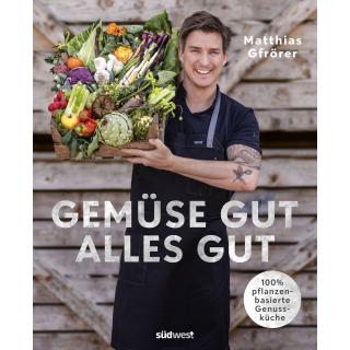 Gutsküche  Kochbuch "Gemüse gut, alles gut"