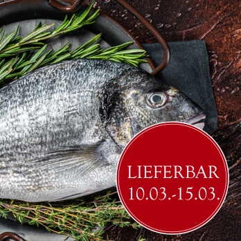 Dorade ganz küchenfertig ca. 400 g nur 09.03.-14.03.