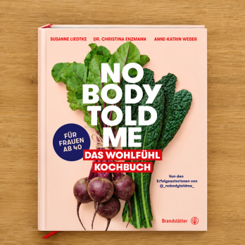 Vorbestellung - Nobody Told Me - Das Kochbuch